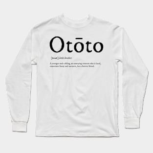 Otouto Little brother Long Sleeve T-Shirt